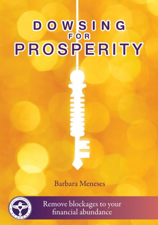 Dowsing for Prosperity Manual