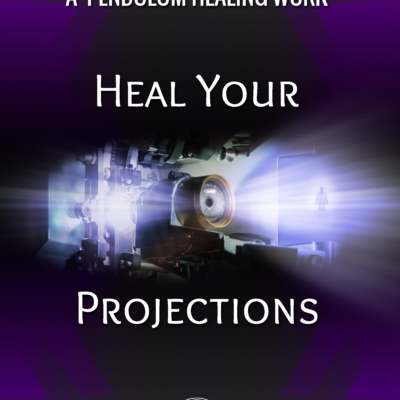 Dowsing Manual: Heal your projections