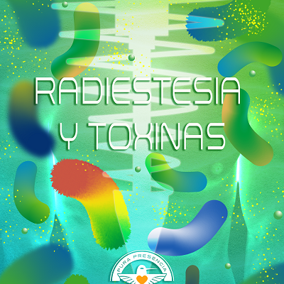 Manual y lámina Radiestesia y Toxinas