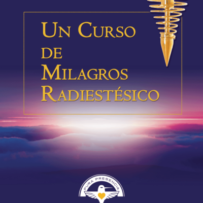 Manual Un Curso de Milagros Radiestésico
