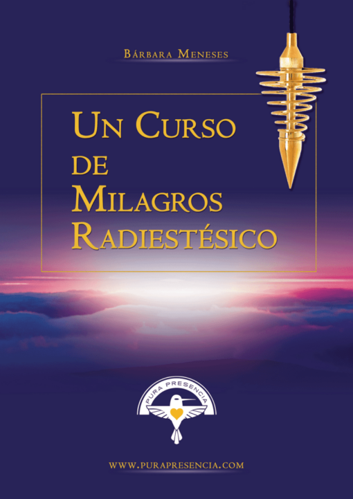Manual Un Curso de Milagros Radiestésico