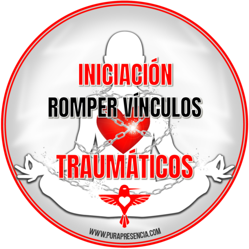 Iniciación Romper Vínculos traumáticos