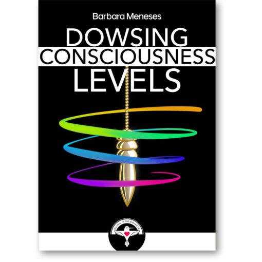 Dowsing consciousness levels