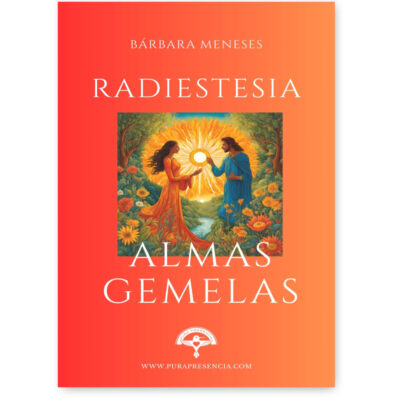 Radiestesia y Almas gemelas