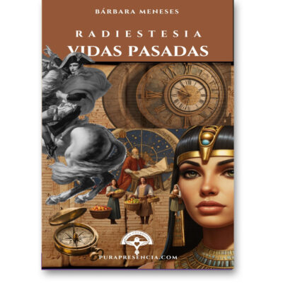 Radiestesia y vidas pasadas