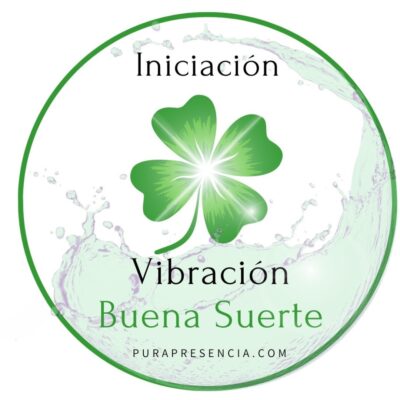 Iniciación Vibración Buena Suerte